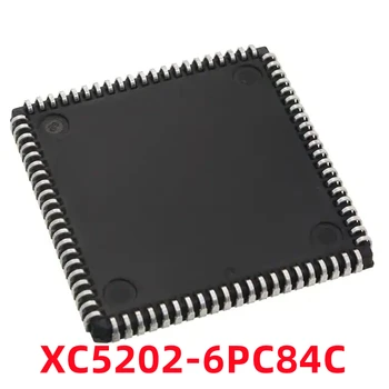 1ШТ Точечный XC5202-6PC84C XC5202 Упаковка PLCC-84 Новый Оригинал