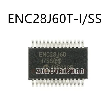 1шт X ENC28J60T-I/SS ENC28J60T-I ENC28J60T SSOP28 НОВЫЙ