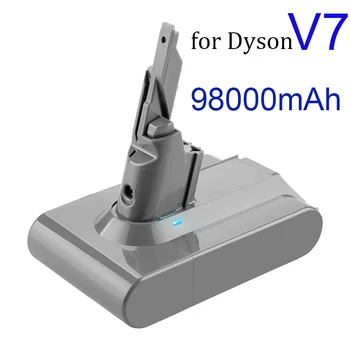 2022 Новый аккумулятор Dyson V7 21,6 V 98000mAh Литий-ионная Аккумуляторная Батарея Для Замены Пылесоса Dyson V7 Battery Animal Pro