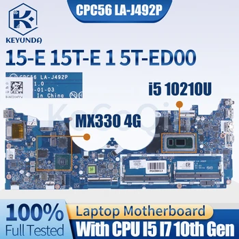 LA-J492P для HP 15-E 15T-E 15T-ED00 Материнская плата ноутбука CPC56 M04550-601 L93874-601 I5 I7-10th MX330 4G DDR4 Материнская плата ноутбука