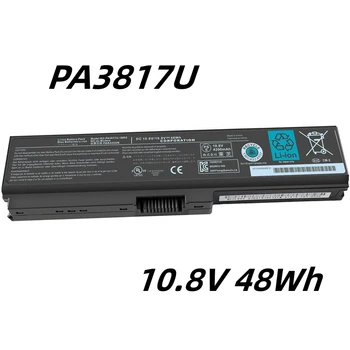 PA3817U-1BRS 10,8 V 48WH Аккумулятор для ноутбука PA3817U PA3816U PA3818U Для Toshiba Satellite A660 C640 C600 C650 C655 C660 L650