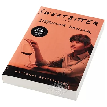 Sweetbitter: роман Стефани Данлер, оригинальная английская книга романов