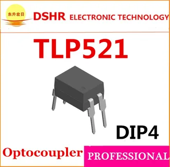 TLP521 521 DIP4 100 шт./лот DIP TLP521 Мы можем предложить бесплатные образцы высокого качества