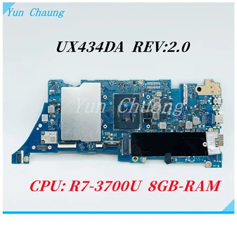 Версия материнской платы UX434DA: 2,0 Для ASUS ZenBook 14 UX434DA UX434D UM433DA Материнская плата ноутбука с процессором R7-3700U 8 ГБ оперативной памяти 100% тестовая работа