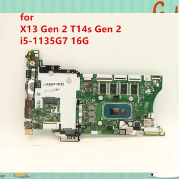 Используется для Lenovo ThinkPad X13 T14s Gen 2 Материнская плата ноутбука i5-1135G7 16G 5B21H19757 5B21C15908