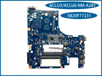 Оригинальная 5B20F77231 для lenovo G50-45 Материнская плата ноутбука ACLU5/ACLU6 NM-A281 DDR3 100% Полностью протестирована