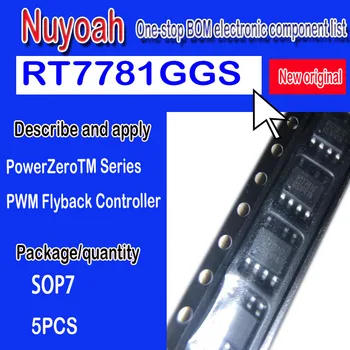 Совершенно новый оригинальный точечный RT7781GGS RT7781G SMD SOP7 power chip Серии PWM Flyback Controller 5шт